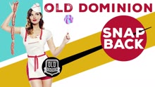 Old Dominion - Snapback (Audio)