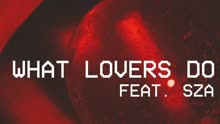 魔力红乐队,SZA - What Lovers Do