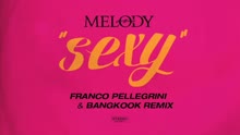 Sexy (Franco Pellegrini & Bangkook Remix) (Pseudo Clipe)