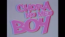 Erikka - Chora no Meu Boy (Videoclipe)