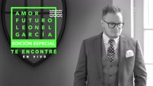Leonel García - Te Encontré (En Vivo [Cover Audio])