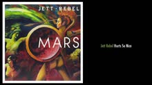 Jett Rebel - Hurts So Nice (Still)