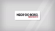 Nego do Borel - Nego Resolve (Áudio Oficial)