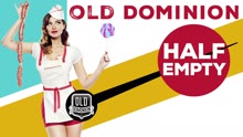 Old Dominion - Half Empty (Audio)