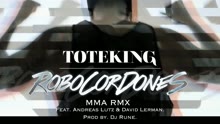 Toteking - Robocordones (Audio)[Remix]
