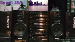 Test Nhạc Thập Niên 80. Trên KENWOOD A97