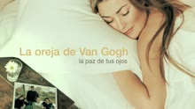 La Oreja de Van Gogh - La Paz de Tus Ojos (Audio)