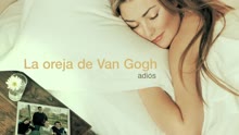 La Oreja de Van Gogh - Adiós (Audio)