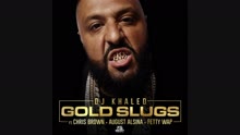 DJ Khaled - Gold Slugs (Audio)