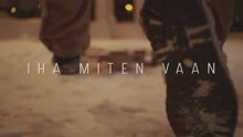 Ode - Iha miten vaan