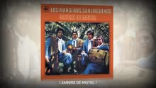 Los Manseros Santiagueños - Sangre de Mistol (Pseudo Video)