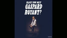 Gaspard Royant - 7