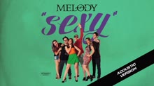 Melody Sixz - Sexy (Acústico) (Pseudovideo)