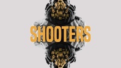 Shooters