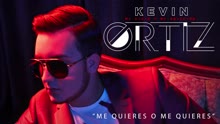 Kevin Ortiz - Me Quieres o Me Quieres (Cover Audio)