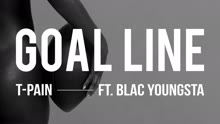 T-Pain,提潘 - Goal Line (Audio)