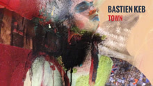 Bastien Keb - Bastien Keb - Town