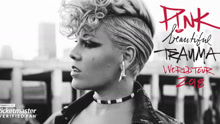 P!nk - Beautiful Trauma 舞蹈版