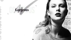 Taylor Swift - Gorgeous