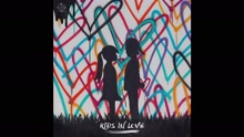 Kygo - Kygo & The Night Game - Kids In Love 试听版