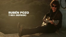 Ruben Pozo - T Rex (Audio) (Reprise)