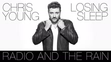 Chris Young,克里斯楊 - Radio and the Rain (Audio)