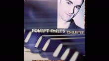 Robert Miles,羅勃邁爾斯 - Children (Full Length) (Audio)