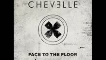 Chevelle,雪菲爾樂團 - Face to the Floor (Lyric Video)