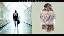 Alan Walker,The Chainsmokers - 当Faded与Closer两首神曲混在一起