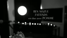 Ben Mazué - J'attends (Session acoustique)