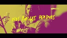 Christophe Willem,克里斯多夫威廉 - Nos balles perdues (Session acoustique)