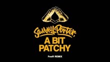 Sammy Porter - A Bit Patchy (FooR Remix) (Audio)