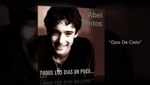 Abel Pintos - Ojos De Cielo (Pseudo Video)