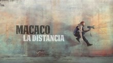Macaco - La Distancia (Audio)