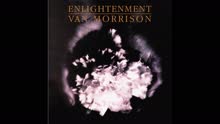 Van Morrison - Enlightenment (Audio) (Pseudo Video)