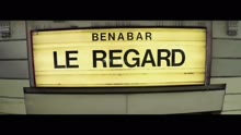 Bénabar - Le regard (Official Music Video)