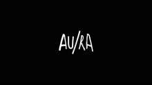 Au/Ra - Outsiders (Official Video)