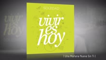 Soledad - Una Mañana Nueva Sin Ti (Pseudo Video)