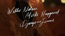 Willie Nelson,Merle Haggard - My First Guitar (Digital Video)