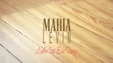 Maria Levin - Liebe ist ein Tanz (Videoclip)
