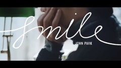 John Park - SMILE #Teaser 2