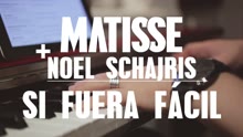 Matisse - Si Fuera Fácil (Acústico)