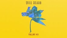 Will Heard - Fallin' 4 U (Audio)