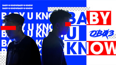 OB03 - BABY U KNOW