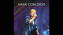 Vaya Con Dios - I Don't Wanna Know (Still)