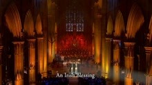 The Priests,神父合唱團 - Irish Blessing (In Concert At Armagh Cathedral)