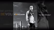 Abel Pintos - No Me Olvides (Pseudo Video)