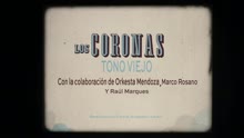 Los Coronas - Tono Viejo (Videoclip)