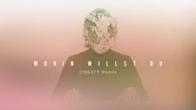 Wohin willst du (ONE4TY Remix) (Official Audio)