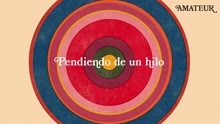 Amateur - Pendiendo de un Hilo (Audio)